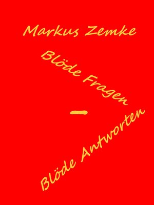 cover image of Blöde Fragen--Blöde Antworten